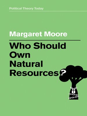 cover image of Who Should Own Natural Resources?